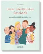 Unser allerliebstes Geschenk